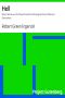 [Gutenberg 37699] • Hell: Warm Words on the Cheerful and Comforting Doctrine of Eternal Damnation